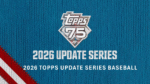 2026 Topps Update Series Baseball Hobby Jumbo 6-Box Case (Presell) - Image 3